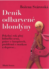 kniha Deník odbarvené blondýny, Mladá fronta 2009