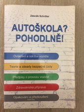 kniha Autoškola? Pohodlně!, Agentura Schröter 2010