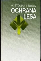 kniha Ochrana lesa, Príroda 1985