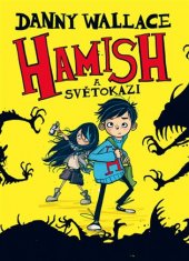 kniha Hamish a Světokazi, Argo 2017