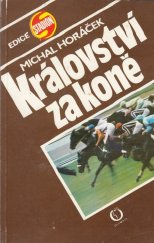 kniha Království za koně, Olympia 1986
