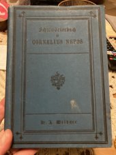 kniha Schulwörterbuch zu A.Weidners Cornelius Nepos 1890, F. Temsky 1890