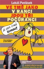 kniha Ve tmě jako v ranci jdou tři počůránci, Vládce všech galaxií 2023