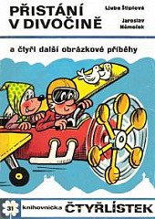 kniha Čtyřlístek 31. - Přistání v divočině - Obrázkové příběhy pro děti, Orbis 1973