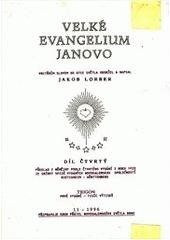 kniha Velké evangelium Janovo 4. vnitřním slovem od Otce Světla, Trigon 1996