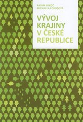 kniha Vývoj krajiny v České republice, Lipka - školské zařízení pro environmentální vzdělávání 2010