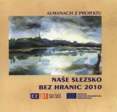 kniha Naše Slezsko bez hranic 2010 almanach z projektu, Obec Háj ve Slezsku 2010