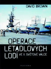 kniha Operace letadlových lodí ve II. světové válce, Plejáda 2011