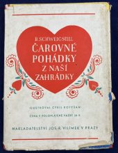 kniha Čarovné pohádky z naší zahrádky, Jos. R. Vilímek 