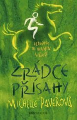 kniha Letopisy z hlubin věků Zrádce přísahy, Knižní klub 2009