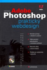 kniha Adobe Photoshop praktický webdesign : inspirace pro tvorbu webových stránek, Grada 2006