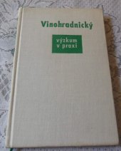 kniha Vinohradnický výzkum v praxi, Krajské nakladatelství 1964