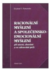 kniha Racionální myšlení a společensko-emocionální myšlení při učení, chování a ve zdravotní péči, OFTIS 2003