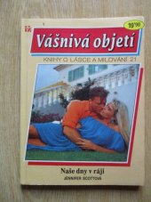 kniha Naše dny v ráji, Ivo Železný 1993