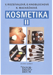 kniha Kosmetika II pro studijní obor Kosmetička, Informatorium 2011