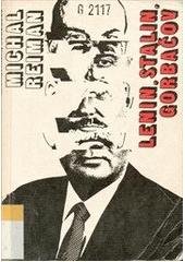 kniha Lenin, Stalin, Gorbačov kontinuita a zlomy v sovětských dějinách, Lidové noviny 1991