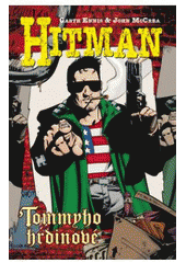 kniha Hitman V. - Tommyho hrdinové, Crew 2010