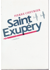 kniha Saint-Exupéry [výbor z díla], Vyšehrad 1986