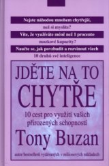 kniha Jděte na to chytře! 10 cest pro využití vašich přirozených schopností, Columbus 2003