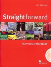 kniha Straightforward Intermediate Workbook without key , Macmillan 2006