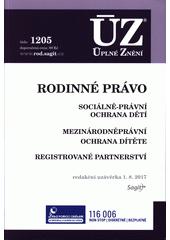 kniha ÚZ č. 1205 Rodinné právo - úplné znění předpisů, Sagit 2017