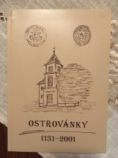 kniha OSTROVÁNKY 1131 - 2001, Obecní úřad Ostrovánky 2001