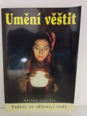 kniha Umění věštit Vidění ve sklenici vody, Eko-konzult 1997
