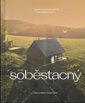 kniha Český soběstačný dům Výprava za možnostmi šetrnějšího života, Český ostrovní dům 2024