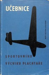 kniha Učebnice sportovního výcviku plachtaře, Naše vojsko 1962