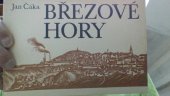 kniha Březové Hory soubor 10 grafických listů s průvodním slovem autora, Okr. muzeum 1979