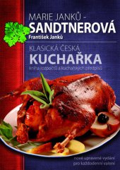 kniha Klasická česká kuchařka kniha rozpočtů a kuchařských předpisů, XYZ 2013
