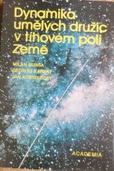 kniha Dynamika umělých družic v tíhovém poli Země, Academia 1993