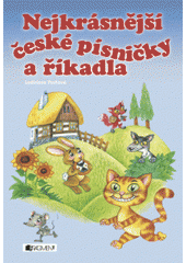 kniha Nejkrásnější české písničky a říkadla, Fragment 2007