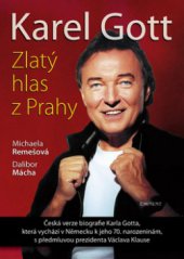 kniha Karel Gott zlatý hlas z Prahy, Eminent 2009