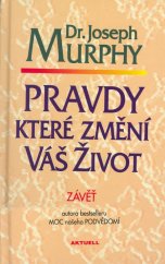 kniha Pravdy, které změní váš život Závěť, Aktuell 2004