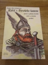 kniha Rytíř z Vysokého kamene pověst o pokladu krutého rytíře a dávném prokletí, SAVAD 2004