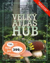 kniha Velký atlas hub, Ottovo nakladatelství 2006