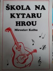kniha Škola na kytaru hrou, Hanex 1995