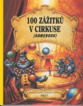 kniha 100 zážitků v cirkuse, Brio 2000