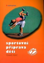 kniha Sportovní příprava dětí, Grada 2004