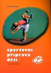 kniha Sportovní příprava dětí, Grada 2004
