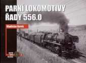 kniha Parní lokomotivy řady 556.0, Corona 2013