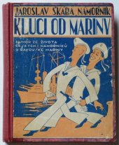 kniha Kluci od mariny humor ze života českých námořníků u rakouské mariny, V. Jedlička nást. 1939