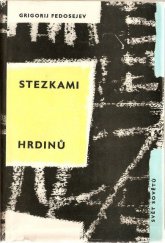 kniha Stezkami hrdinů, Svět sovětů 1964