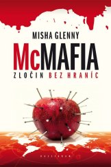 kniha McMafia Zločin bez hraníc, Kalligram 2010