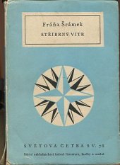 kniha Stříbrný vítr, Státní nakladatelství krásné literatury, hudby a umění 1955