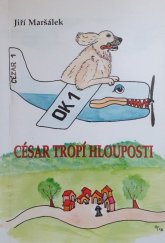 kniha César tropí hlouposti, Gloria 2011
