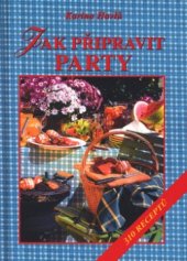 kniha Jak připravit party 310 receptů, Vyšehrad 2003