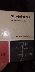 kniha Strojnictví I Učebnice pro stř. prům. školy nestrojnické, SNTL 1988
