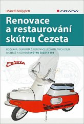kniha Renovace a restaurování skútru Čezeta, Grada 2020